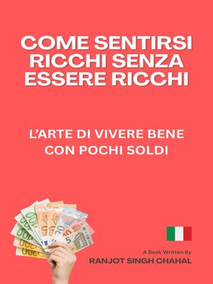 cover image of Come Sentirsi Ricchi Senza Essere Ricchi